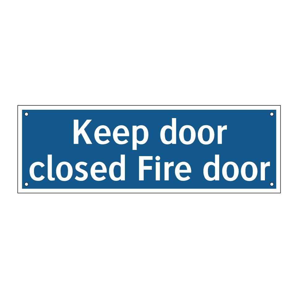 Keep door closed Fire door