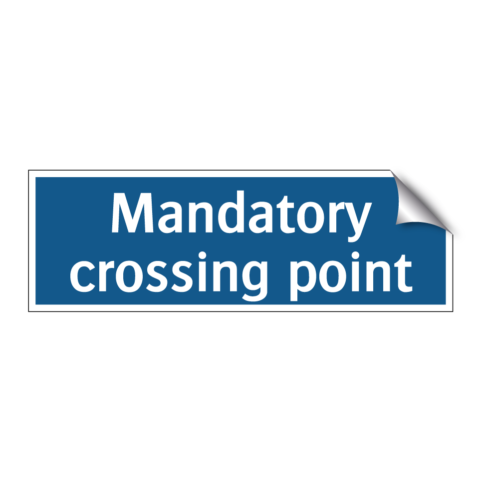 Mandatory crossing point