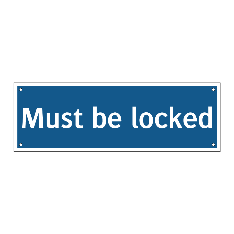 Must be locked