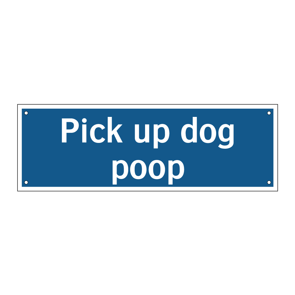Pick up dog poop