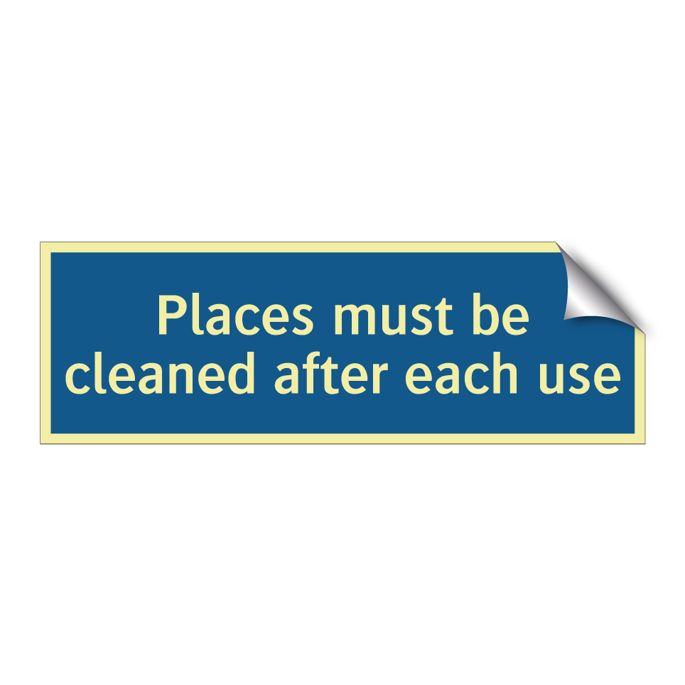 Places must be cleaned after each use