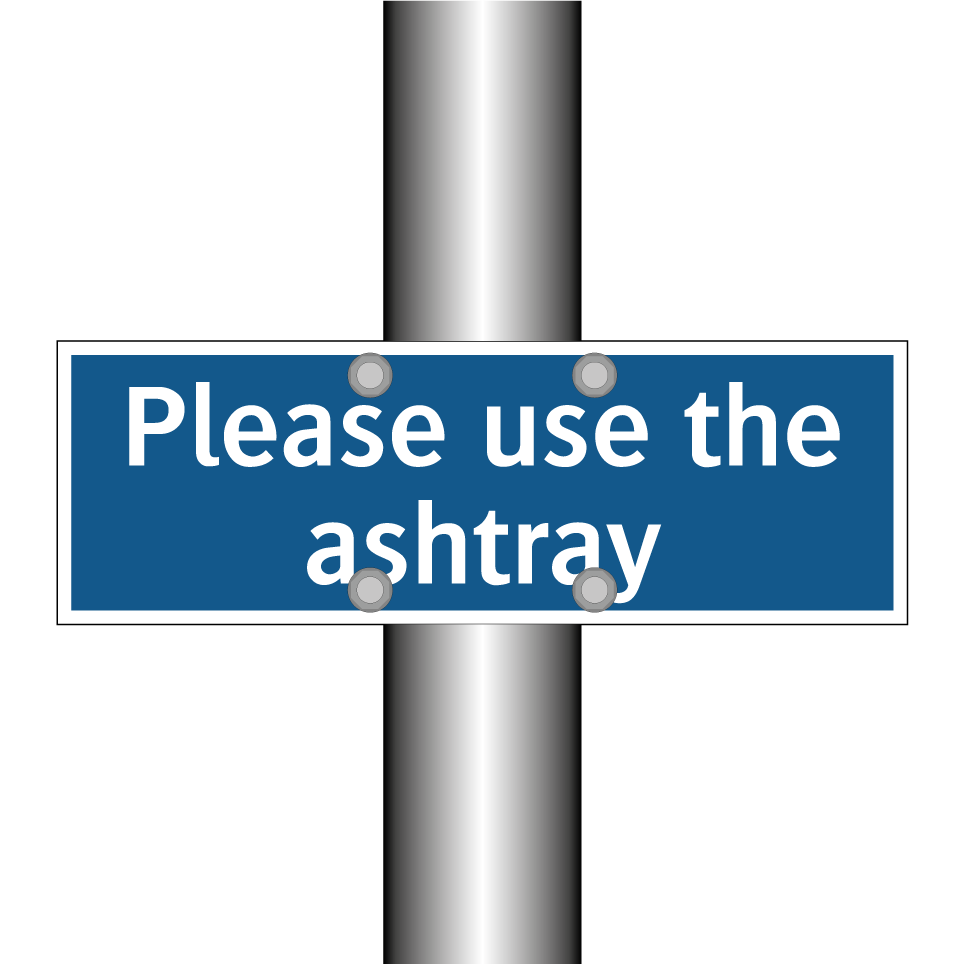 Please use the ashtray