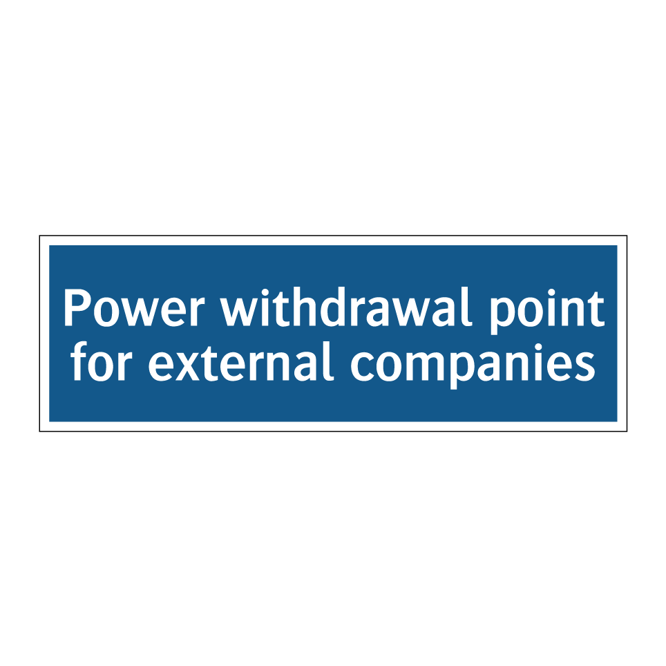 Power withdrawal point for external companies