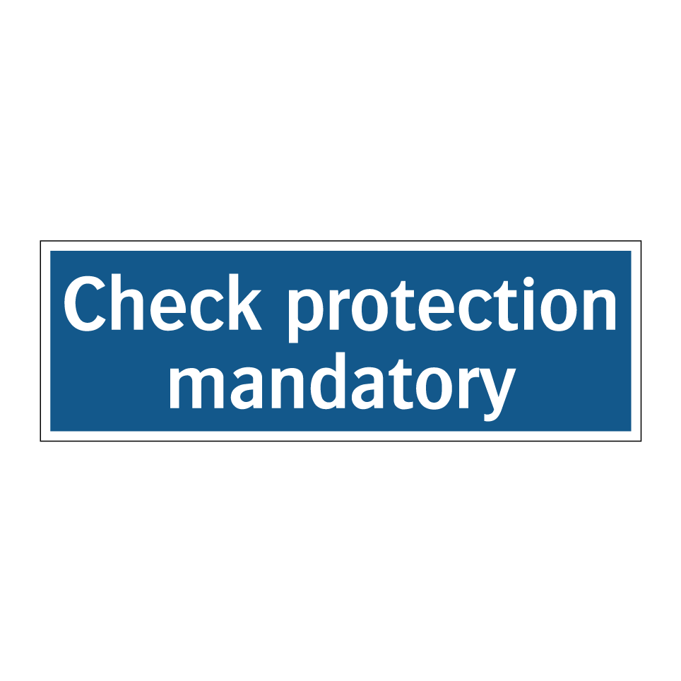 Check protection mandatory