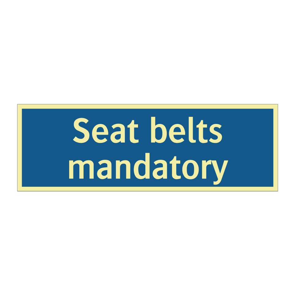 Seat belts mandatory
