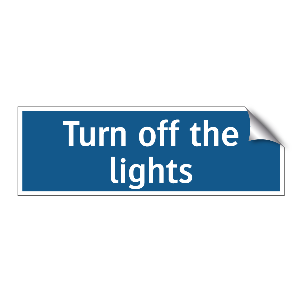 Turn off the lights