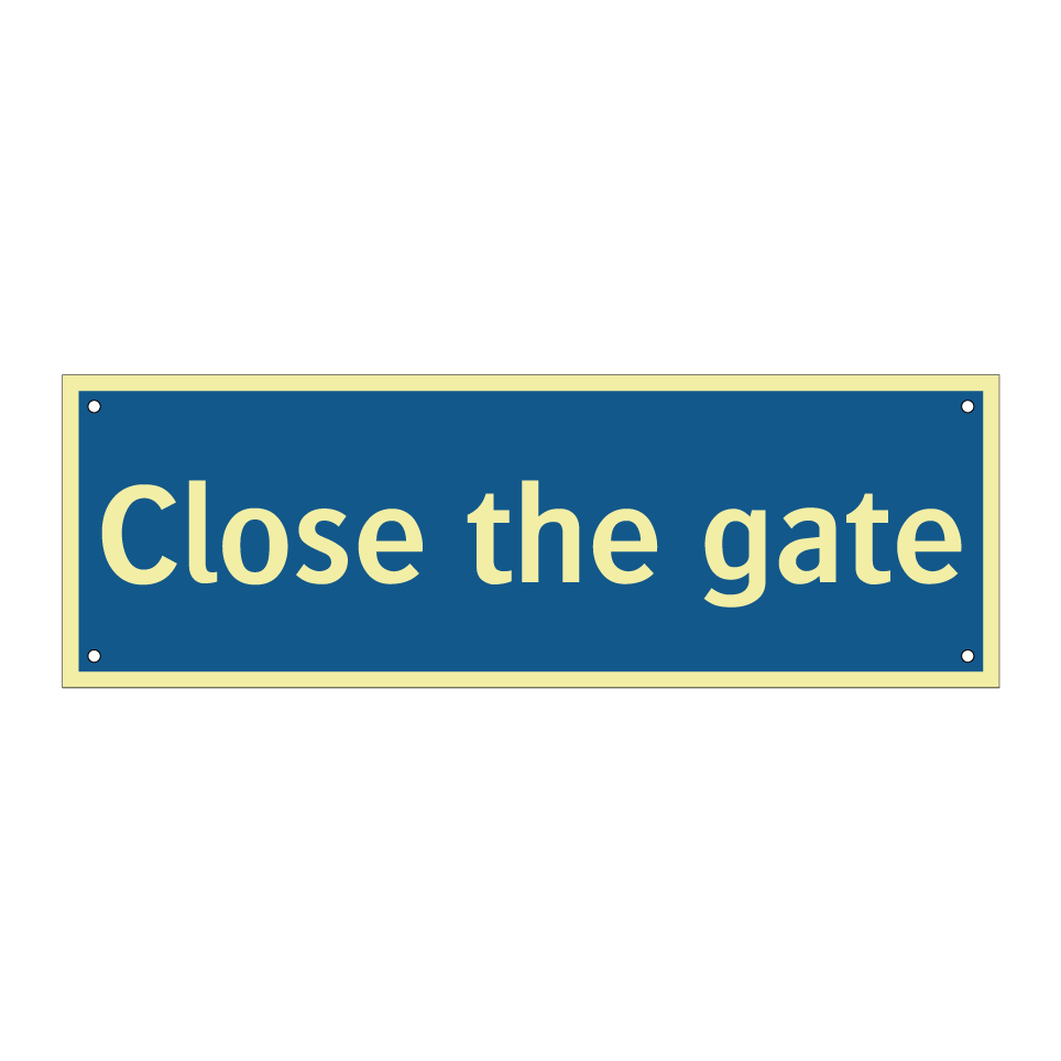 Close the gate