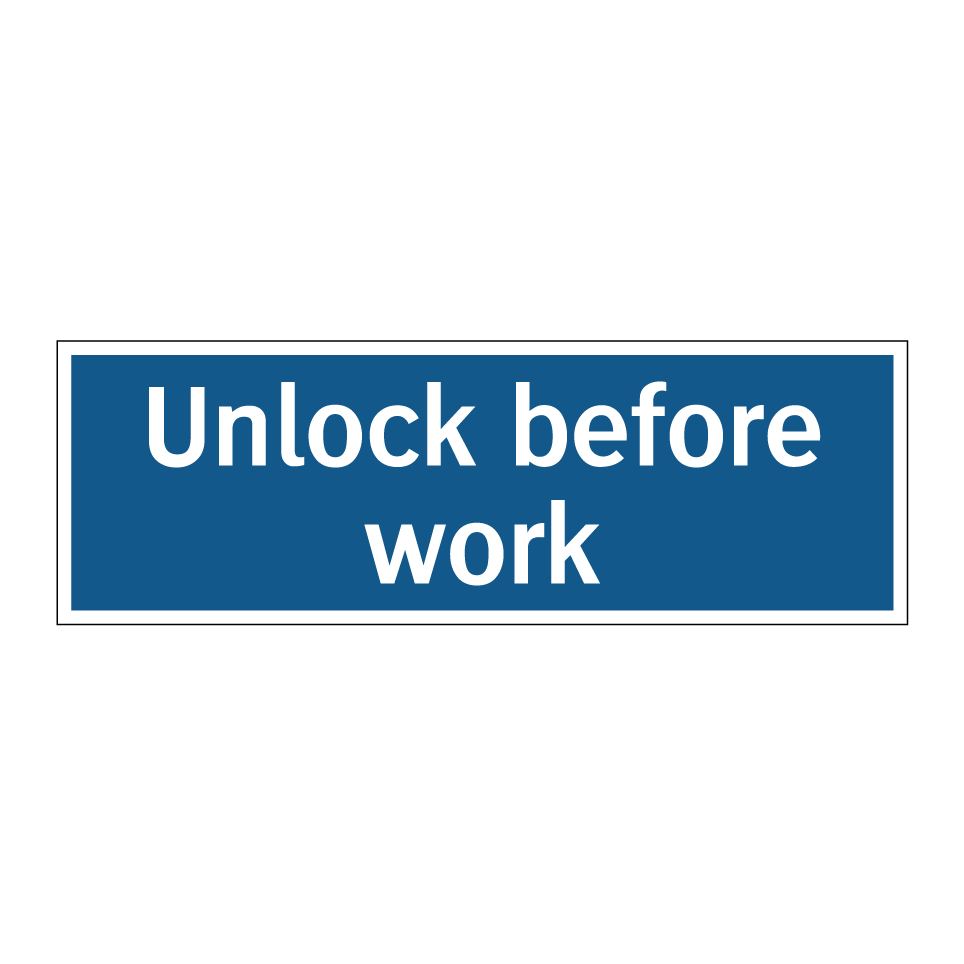 Unlock before work
