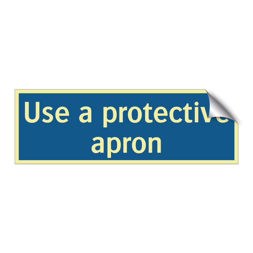Use a protective apron