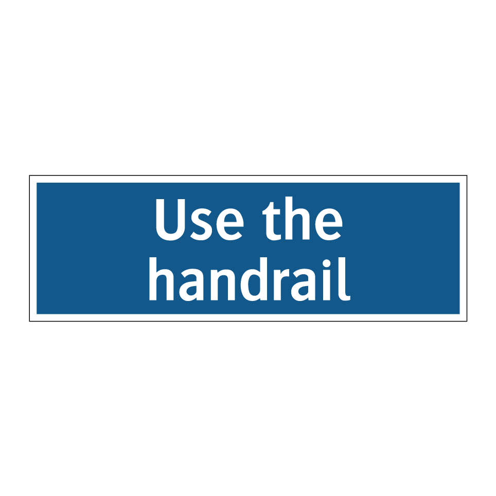 Use the handrail