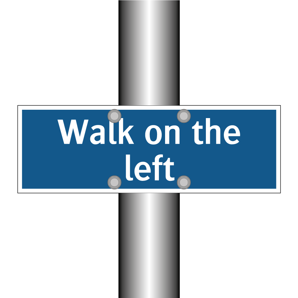 Walk on the left