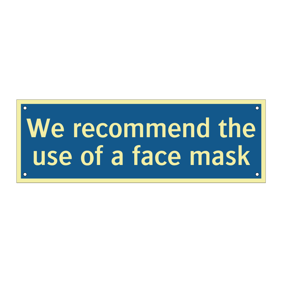 We recommend the use of a face mask