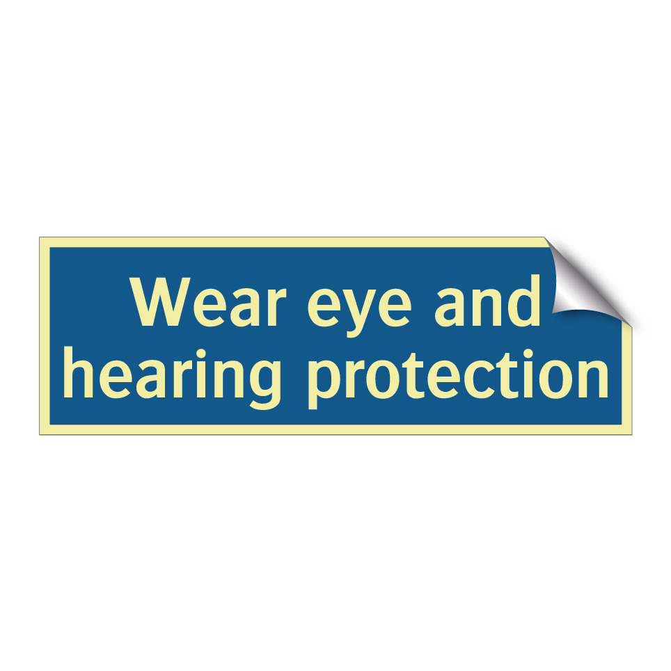 Wear eye and hearing protection