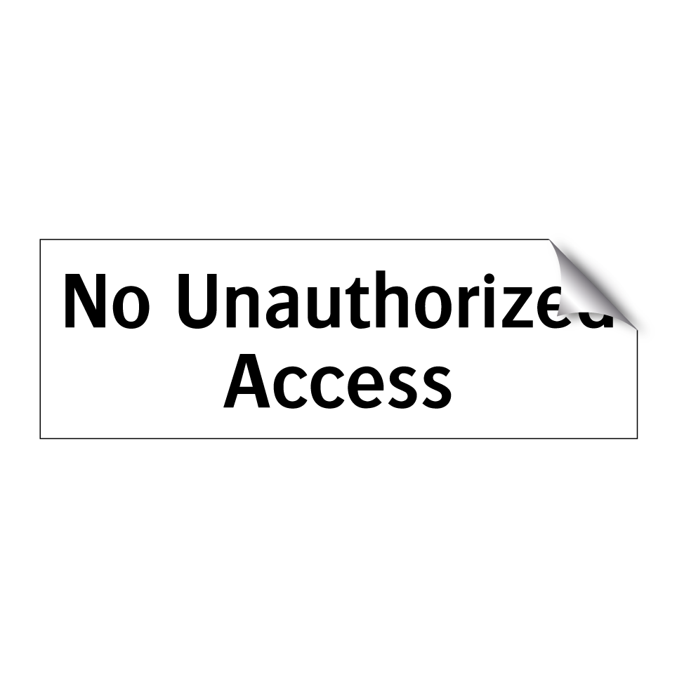 No Unauthorized Access