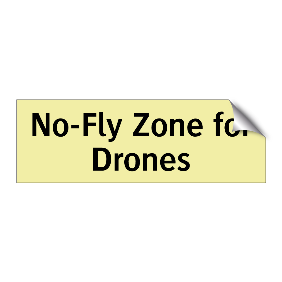 No-Fly Zone for Drones