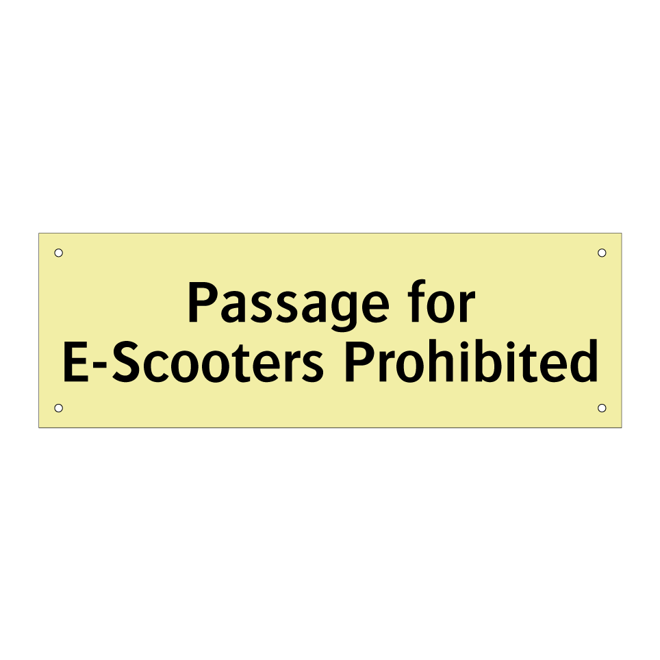 Passage for E-Scooters Prohibited