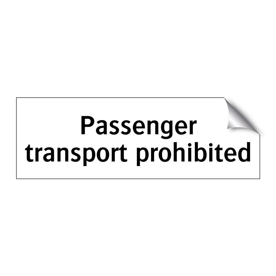 Passenger transport prohibited