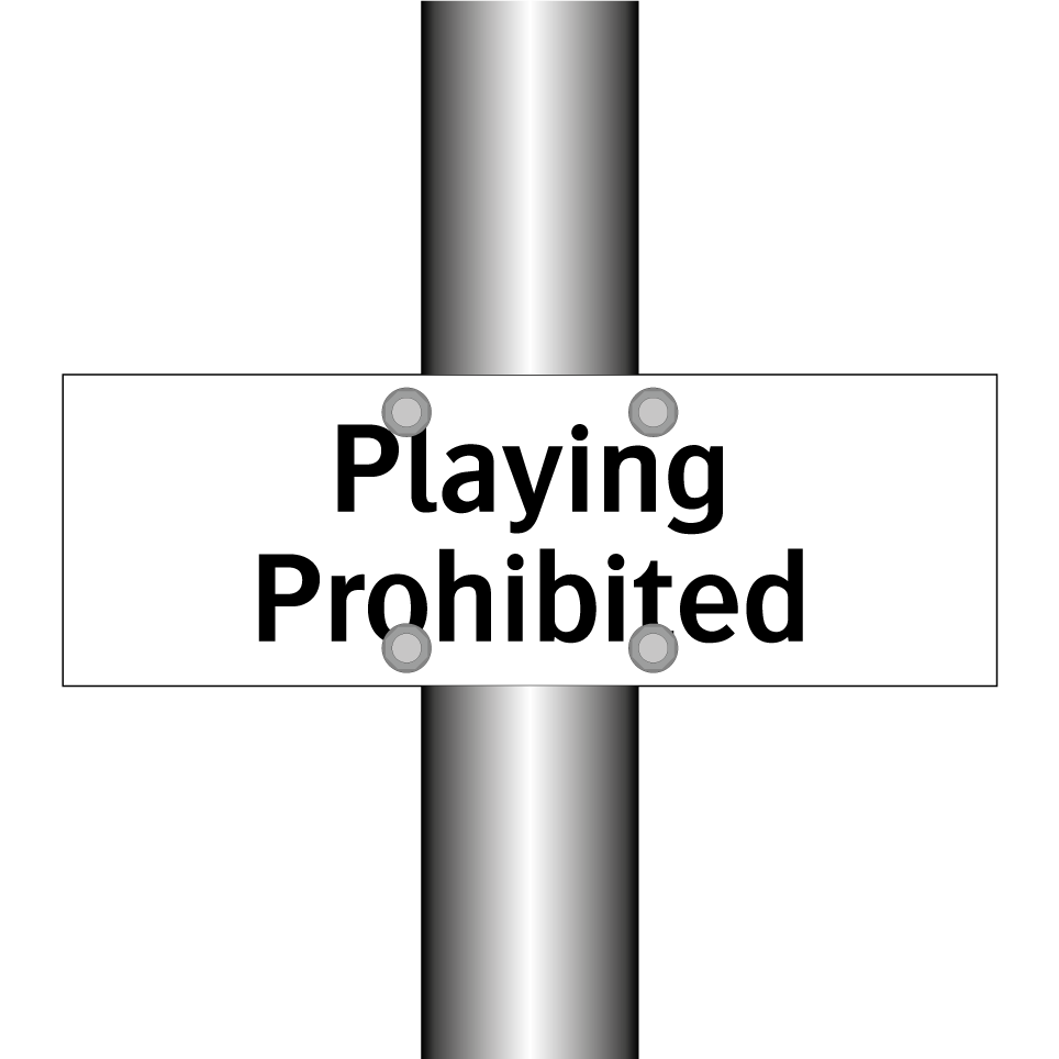 Playing Prohibited