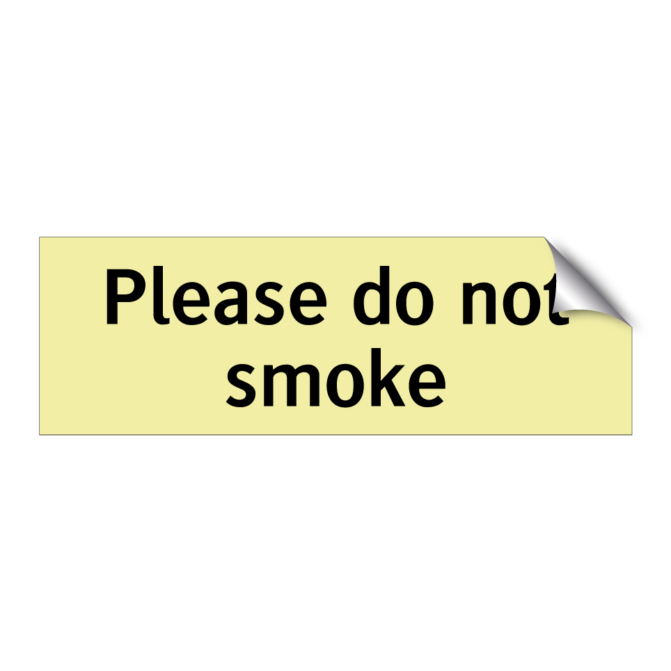 Please do not smoke