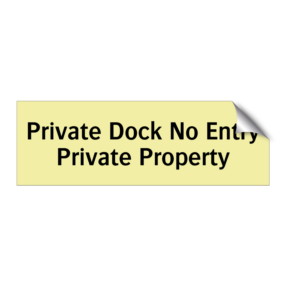 Private Dock No Entry Private Property