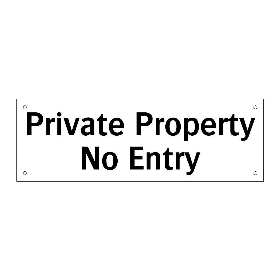 Private Property No Entry