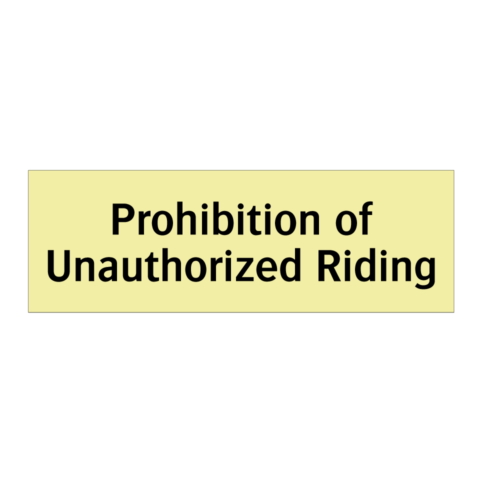 Prohibition of Unauthorized Riding