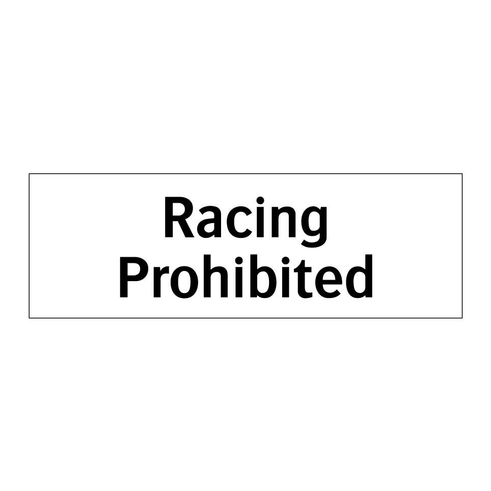 Racing Prohibited