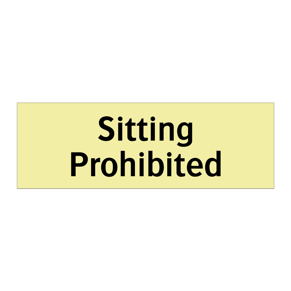 Sitting Prohibited