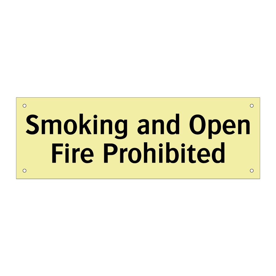 Smoking and Open Fire Prohibited