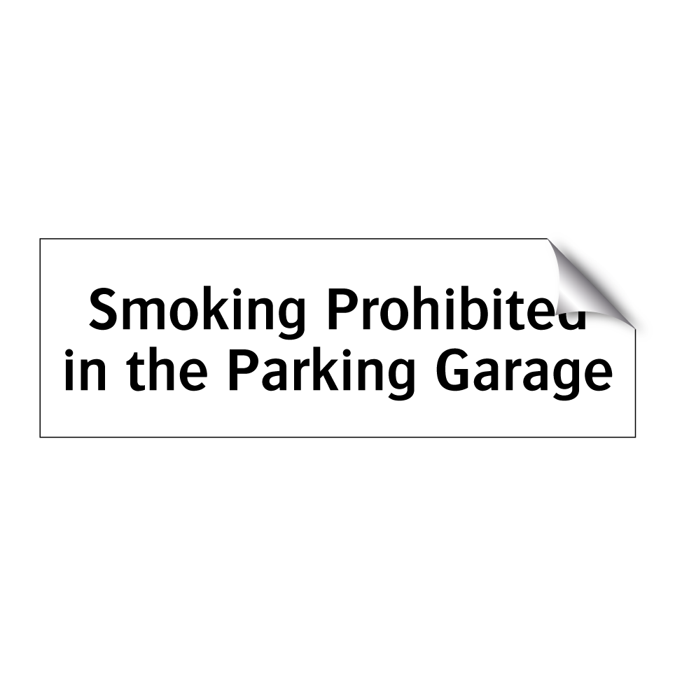 Smoking Prohibited in the Parking Garage