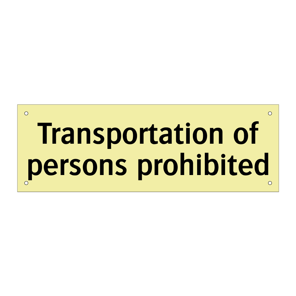 Transportation of persons prohibited