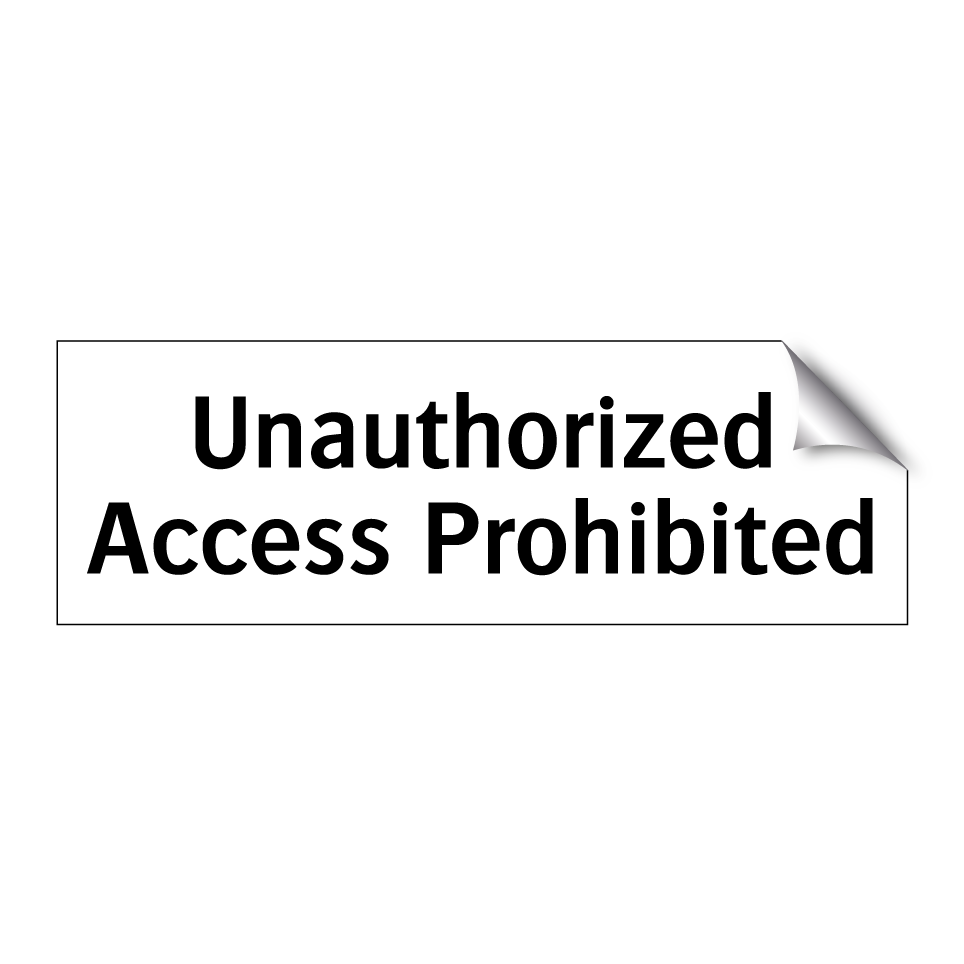 Unauthorized Access Prohibited