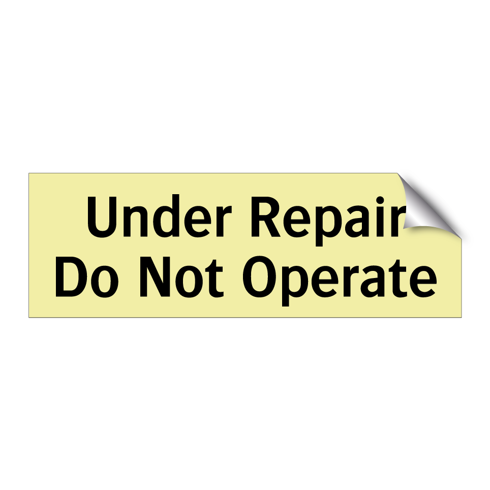 Under Repair Do Not Operate