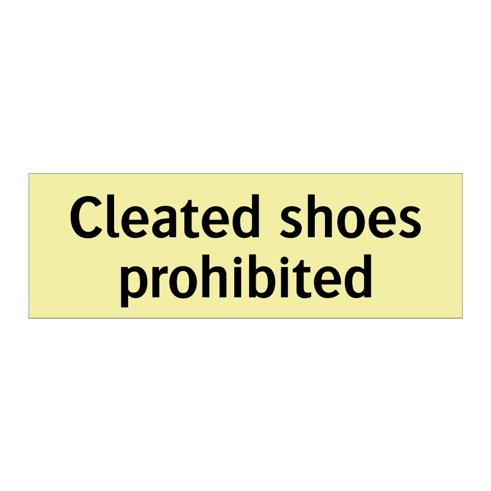 Cleated shoes prohibited