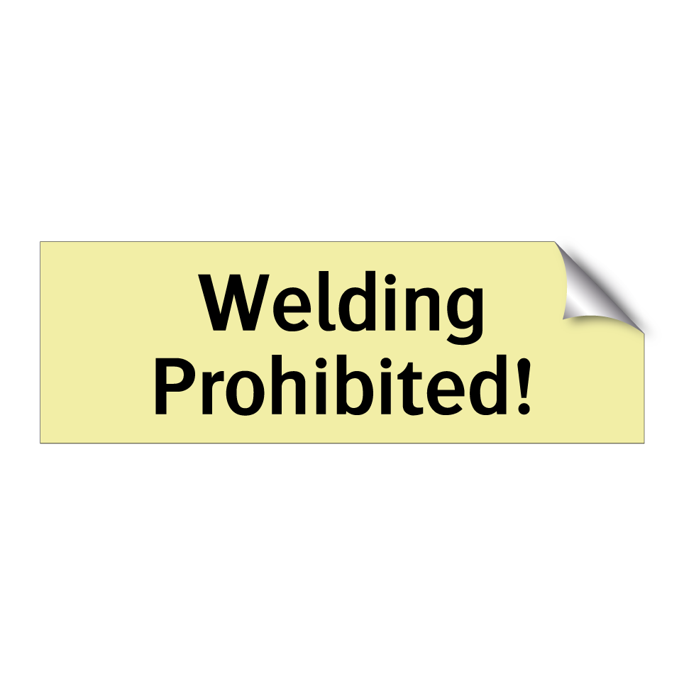 Welding Prohibited!