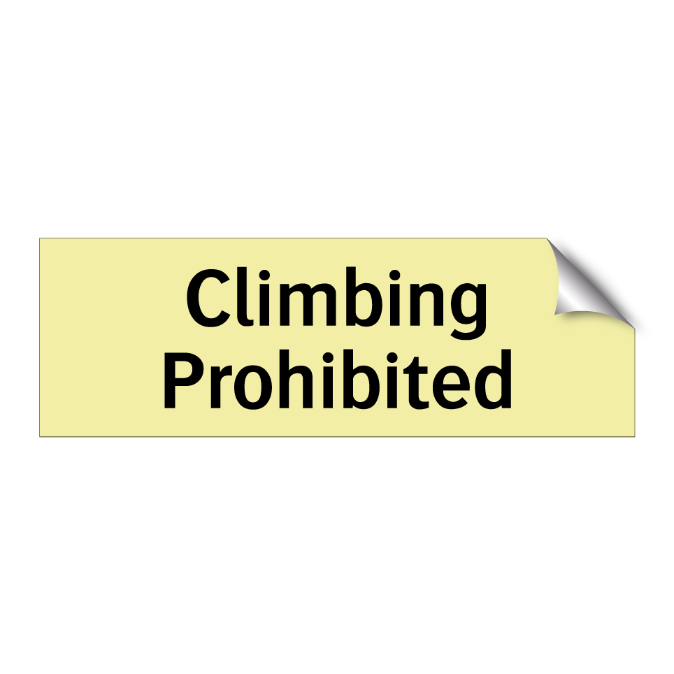 Climbing Prohibited