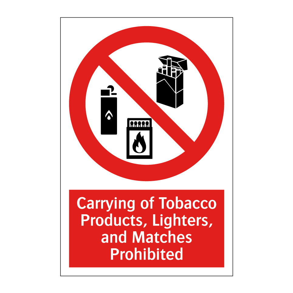 Carrying of Tobacco Products, Lighters, and Matches Prohibited