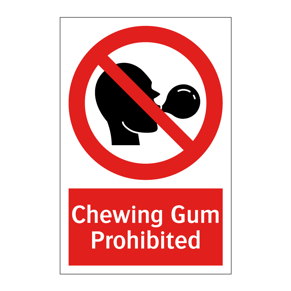 Chewing Gum Prohibited
