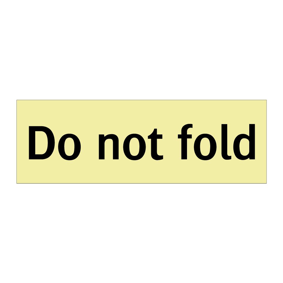 Do not fold