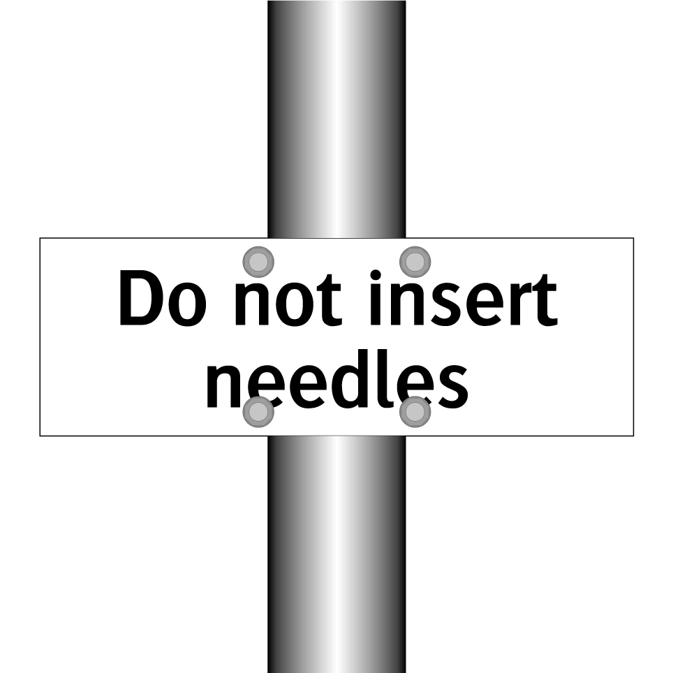 Do not insert needles