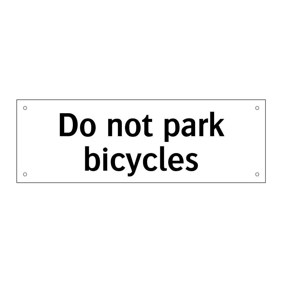 Do not park bicycles