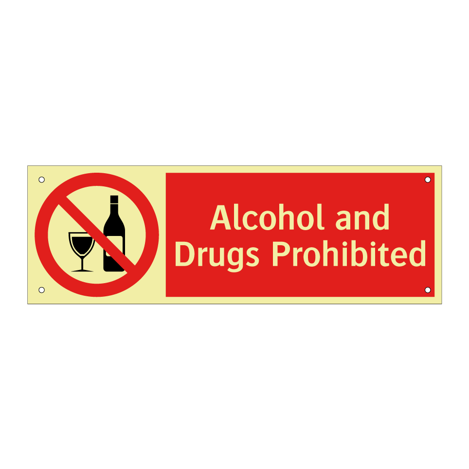 Alcohol and Drugs Prohibited