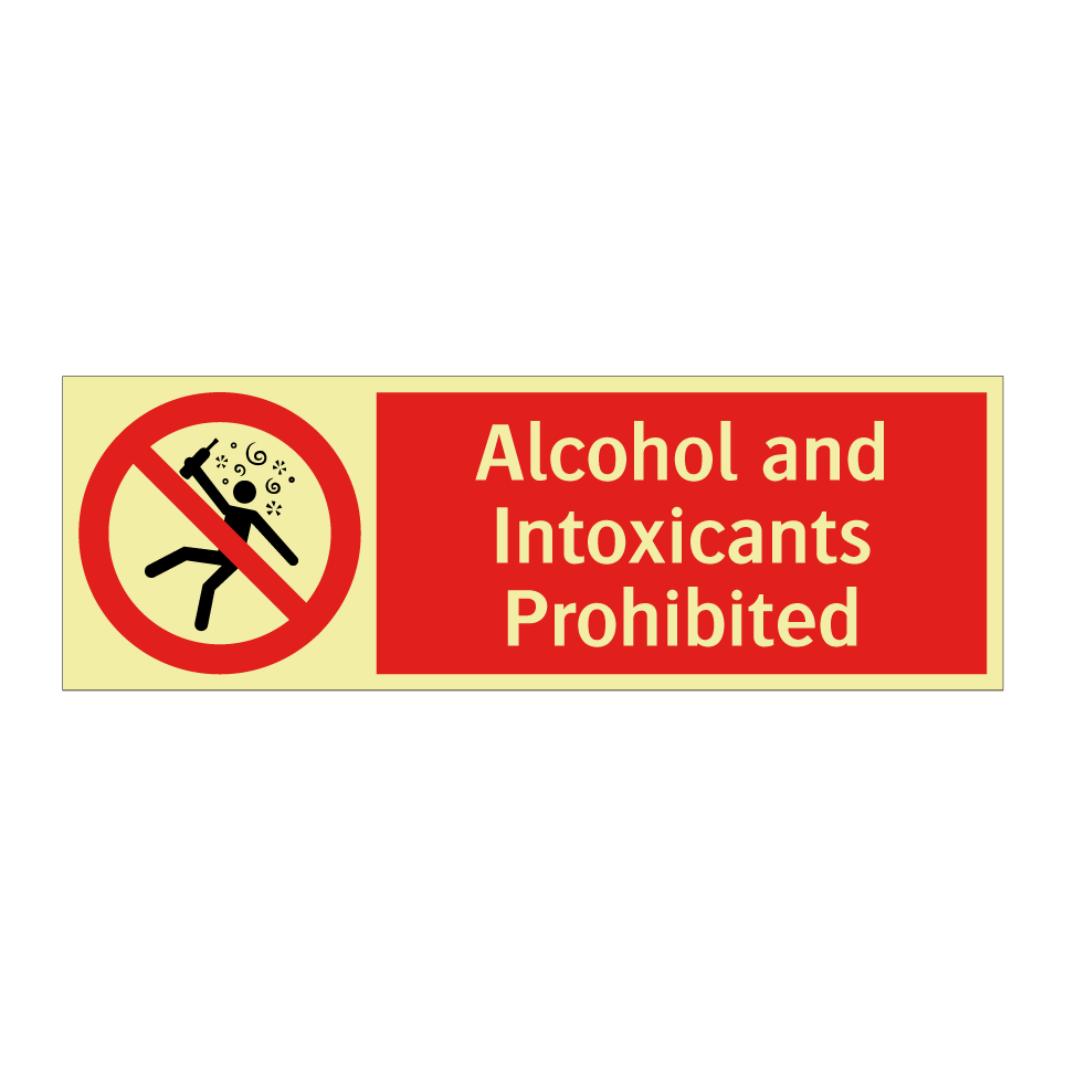 Alcohol and Intoxicants Prohibited