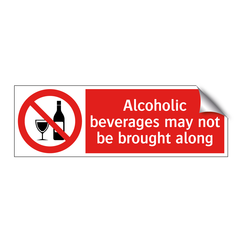 Alcoholic beverages may not be brought along