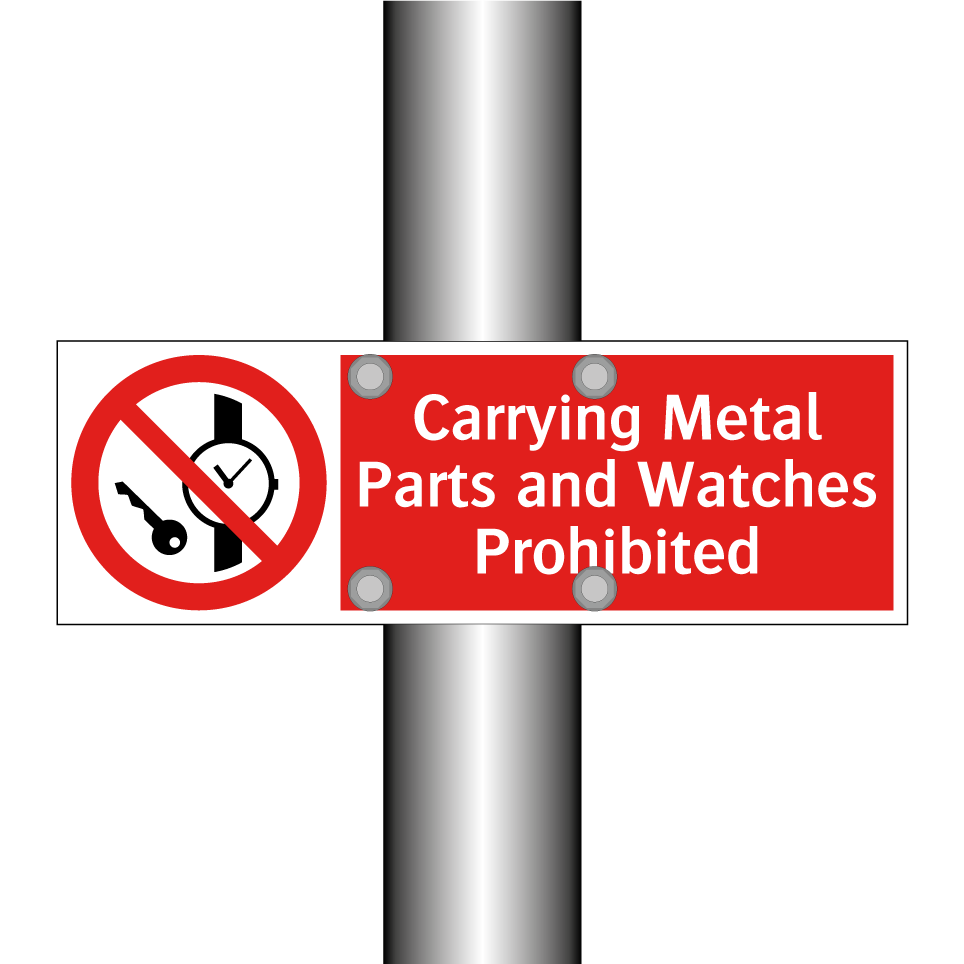 Carrying Metal Parts and Watches Prohibited