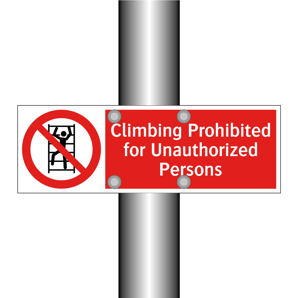 Climbing Prohibited for Unauthorized Persons