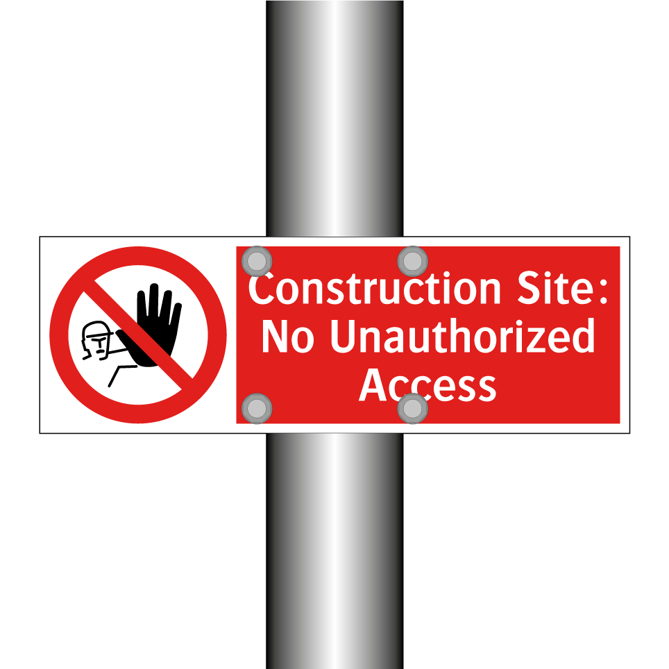 Construction Site: No Unauthorized Access