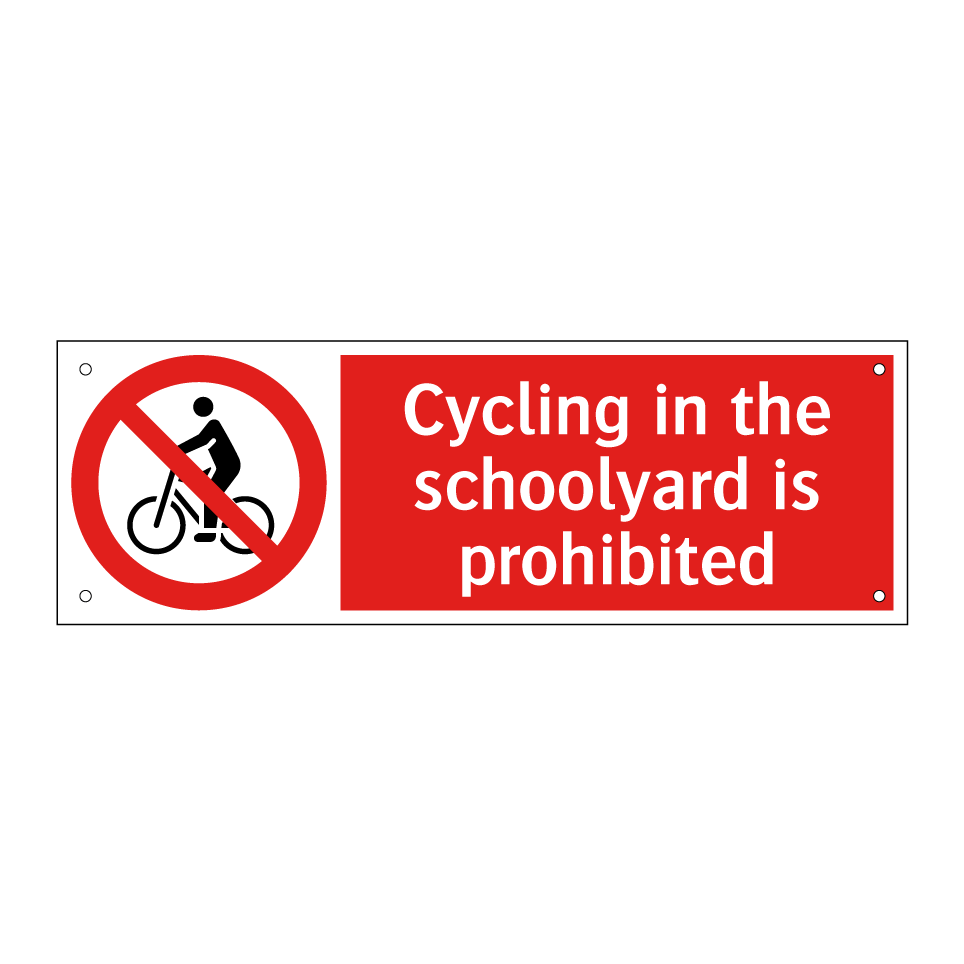 Cycling in the schoolyard is prohibited