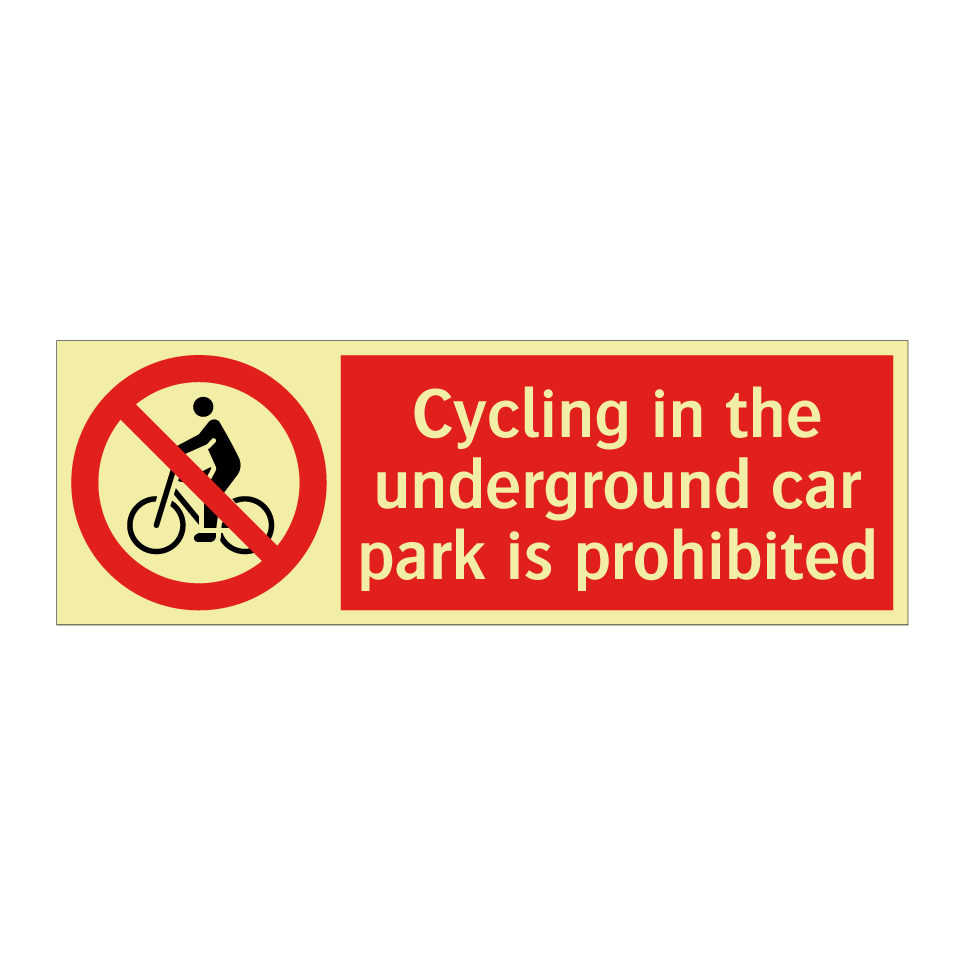 Cycling in the underground car park is prohibited