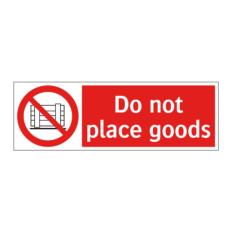 Do not place goods